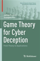 Jeffrey Pawlick, Quanyan Zhu - Game Theory for Cyber Deception
