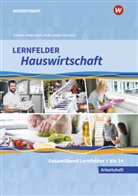 Martina Diede, Alexander Fuhr, Christin Maier, Christine Maier, Barbara Ruhfus-Hartmann, Doris Schwetje... - Lernfelder Hauswirtschaft