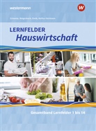 Ma Diede, Martina Diede, Alexander Fuhr, Christine Maier, Barbara Ruhfus-Hartmann, Doris Schwetje... - Lernfelder Hauswirtschaft