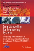 Igor B Petrov et al, Alena V. Favorskaya, Margarita N. Favorskaya, Lakhmi C. Jain, Igor B. Petrov, Nat Research University et al... - Smart Modelling for Engineering Systems