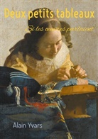 Alain Yvars - Deux petits tableaux