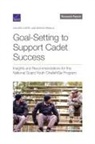 Colleen Corte, Colleen/ Sontag-padilla Corte, Lisa Sontag-Padilla - Goal-setting to Support Cadet Success