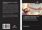 Helen Warren - L'influenza di Janus e la scoperta di una vita