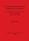 Jordi Miró - La producción de ánforas romanas en Catalunya
