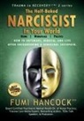 Fumi Hancock - The Half-baked Narcissist in Your World: Success Blueprint for Achieving Your Dreams, Igniting Your Vision, & Re-engineering Your Purpose