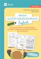 Julia Fromm, Nadine Kuhn, Carolin Speier - Meine Ausfüll-Vokabelheftchen Englisch