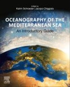 Jacopo Chiggiato, Jacopo (Senior Scientist; Consiglio Nazionale delle Ricerche Chiggiato, Katrin Schroeder, Katrin (Senior Scientist; Consiglio Nazionale delle Ricerche Schroeder - Oceanography of the Mediterranean Sea