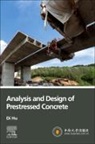 Di Hu, Di (Associate Professor Hu - Analysis and Design of Prestressed Concrete