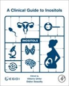 Vittorio (Professor Unfer, Didier Dewailly, Didier (Professor Dewailly, Dewailly Didier, Vittorio Unfer, Vittorio (Professor Unfer - Clinical Guide to Inositols