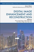 Shyam Singh (Assistant Professor Rajput, Karm Veer Arya, Karm Veer (Professor of Computer Science Arya, Karm Veer Arya, Nafis Uddin Khan, Nafis Uddin (Assistant Professor Khan... - Digital Image Enhancement and Reconstruction