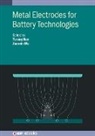 Libao Chen, Xiaochuan Duan, Kaijia Feng, Yong Liu, Jianmin Ma, Han Qian... - Metal Electrodes for Battery Technologies
