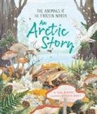 Jane Burnard, Kendra Binney - An Arctic Story