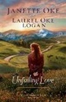 Laurel Oke Logan, Janette Oke, Janette/ Logan Oke - Unfailing Love