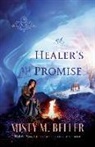 Misty M Beller, Misty M. Beller - A Healer's Promise