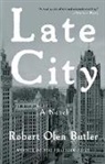 Robert Olen Butler, Robert Olen Butler - Late City