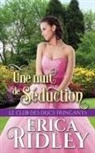 Erica Ridley - Une nuit de séduction
