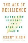 Jeremy Rifkin - The Age of Resilience
