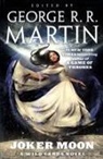 George R R Martin, George R. R. Martin - Joker Moon