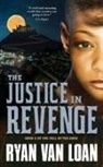 Ryan Van Loan - Justice in Revenge