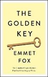 Emmet Fox - The Golden Key: The Complete Original Edition