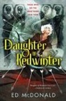 Ed McDonald - Daughter of Redwinter
