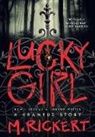 M. Rickert, Mary Rickert - Lucky Girl