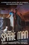 Mary Robinette Kowal - Spare Man