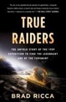 Brad Ricca - True Raiders