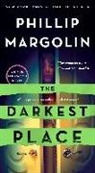 Phillip Margolin - The Darkest Place