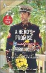 Lee Tobin McClain, Kathryn Springer - A Hero's Promise