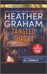 B J Daniels, B. J. Daniels, Heather Graham, Heather/ Daniels Graham - Tangled Threat / Hijacked Bride