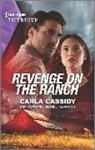 Carla Cassidy - Revenge on the Ranch