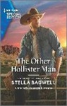 Stella Bagwell - The Other Hollister Man