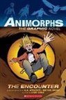 K A Applegate, K. A. Applegate, Michael Grant, Chris Grine - The Encounter (Animorphs Graphix #3)