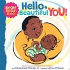 Andrea Pinkney, Andrea Davis Pinkney, Brian Pinkney - Hello, Beautiful You! (Bb)
