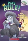 Susan Tan, Wendy Tan Shiau Wei - The Poodle of Doom: A Branches Book (Pets Rule! #2)