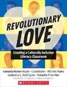 Eliza Braden, Eliza G. Braden, Michele Myers, Kamania Wynter-Hoyt, Kamania Wynter-Hoyte - Revolutionary Love
