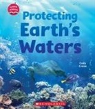Cody Crane - Protecting Earth's Waters (Learn About: Water)