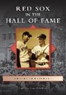 David Hickey, Kerry Keene - Red Sox in the Hall of Fame