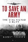 Robert Forsyth, Tim Brown, Jim Laurier - To Save An Army