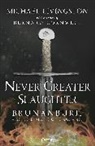 Michael Livingston - Never Greater Slaughter