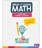 Carson Dellosa Education, Craver, Elise Craver - Break It Down Tools for Numbers & Counting Reference Book