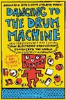 Dan Leroy, LeRoy Dan - Dancing to the Drum Machine