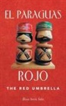 Rosa Serra Sala - El Paraguas Rojo the Red Umbrella