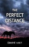Dianne May - The Perfect Distance
