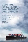 Stephen Girvin, Vibe Ulfbeck, Stephen Girvin, Vibe Ulfbeck - Maritime Organisation, Management and Liability