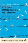 Michelle Peterie, Michelle (The University of Sydney) Peterie - Visiting Immigration Detention