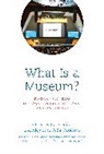 the United States National Committee of t Museums, The United States National Committee of the International Council of Museums, The United States National Committee of, The United States National Committee of the Intern, The United States National Committee of the International Council of Museums, Alejandra Pena Gutierrez... - What Is a Museum?