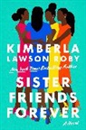 Kimberla L Roby, Kimberla Lawson Roby - Sister Friends Forever
