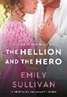 Emily Sullivan - The Hellion and the Hero